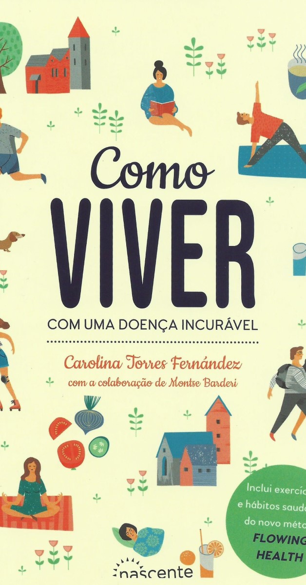 Sugestão de leitura: "Como Viver Com Uma Doença Incurável"