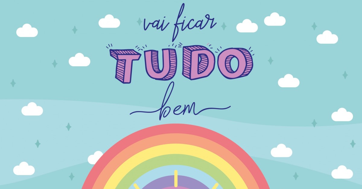 Vai ficar tudo bem!